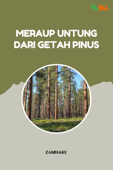 Meraup Untung dari Getah Pinus